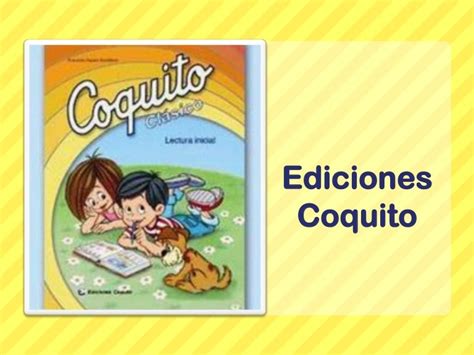 Libro Coquito Para Primer Grado Motivando Con Coquito Coquito Books