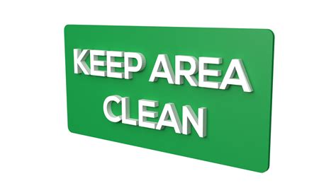 Keep Area Clean Sign Board Keep Area Clean Signage