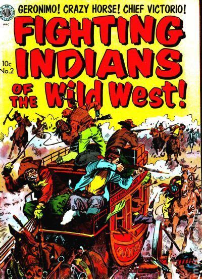 Fighting Indians Of The Wild West 1952 Comic Books