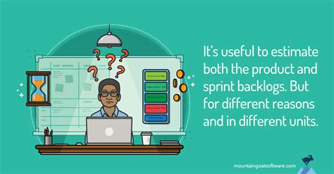 Agile Teams Estimate Product Backlogs Sprint Backlogs Differently