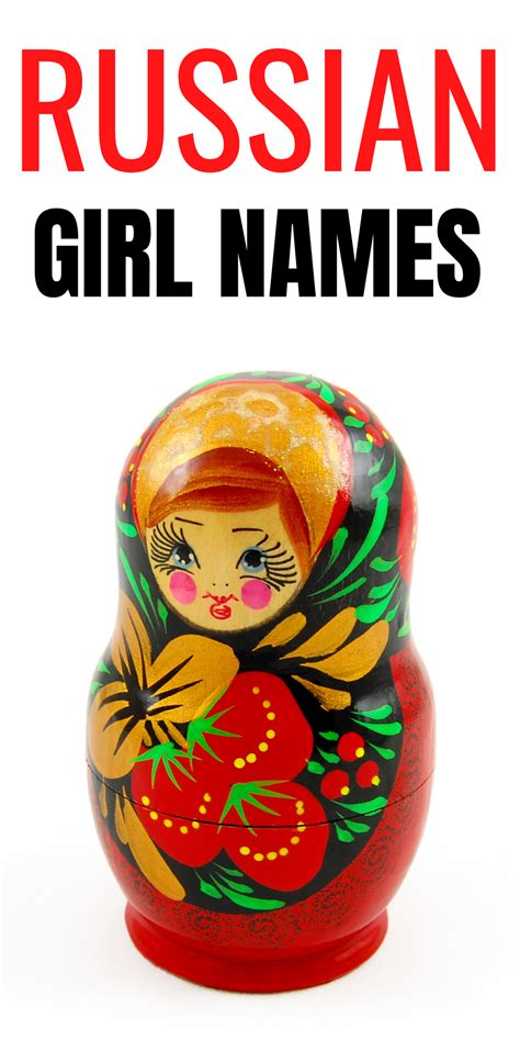Over 100 Russian Girl Names Popular And Traditional Names With Meanings Artofit