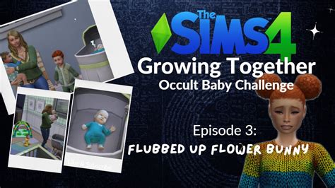 Sims 4 Growing Together Occult Baby Challenge Flubbed Up Flower Bunny