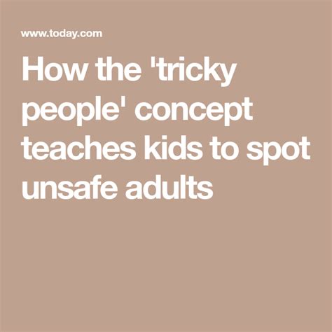 How The Tricky People Concept Teaches Kids To Spot Unsafe Adults