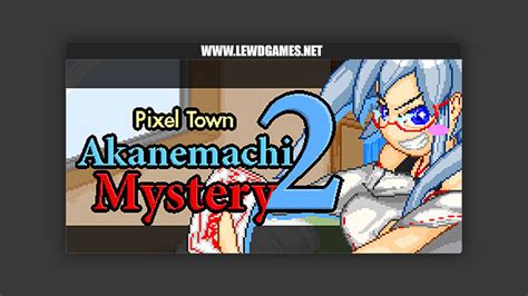 Pixel Town Akanemachi Mystery 2 Final By Sprite Hills