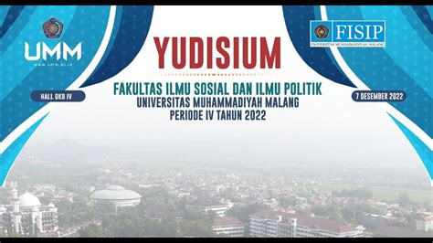 YUDISIUM FISIP UMM PERIODE IV TAHUN 2022 YouTube