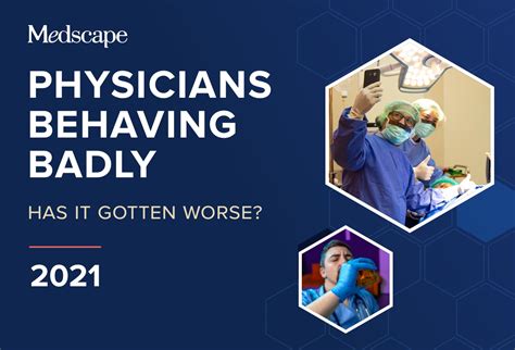 Physicians Behaving Badly Has It Gotten Worse