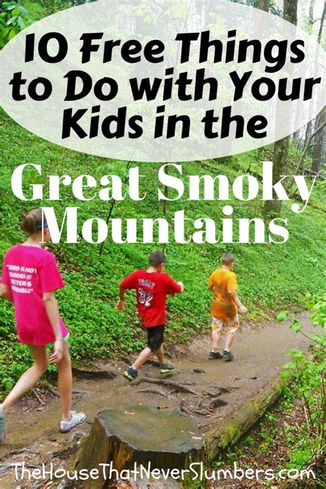10 Free Things To Do With Your Kids In The Great Smoky Mountains Free