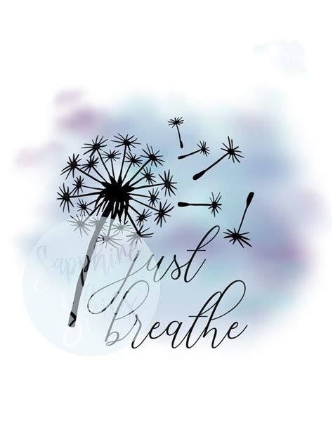 Just Breathe Dandelion Sublimation Digital Download Etsy