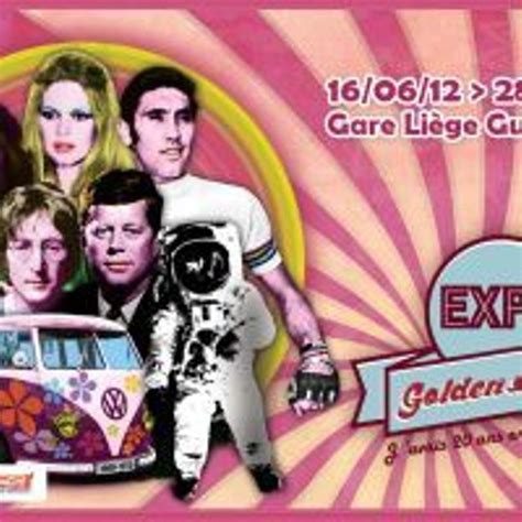 Lexposition Golden Sixties Démarre Aux Guillemins Rtbf Expos
