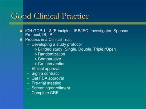 Good clinical practice (gcp) is an international ethical and scientific standard for conducting biomedical and behavioral research involving human this training is important for all staff involved in clinical research and ensures an understanding of the principles adopted in the research. PPT - STANDARD COURSE IN CLINICAL TRIAL PowerPoint ...