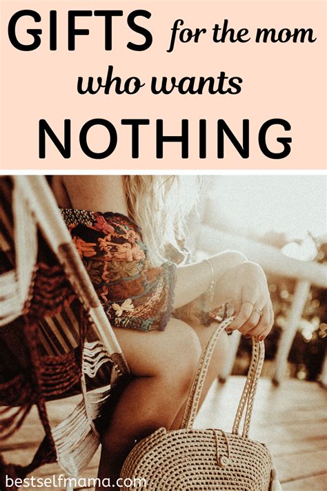 What to get someone who wants nothing. Gifts For The Mom Who Wants Nothing | Unique gifts for mom ...