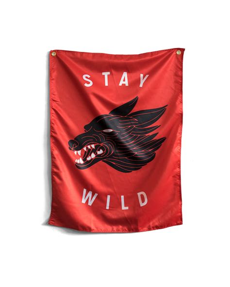 Stay Wild Flag Red Stay Wild Flag Red