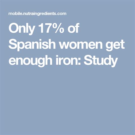 Only 17 Of Spanish Women Get Enough Iron Study Spanish