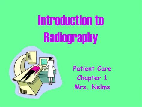 Ppt Introduction To Radiography Powerpoint Presentation Free