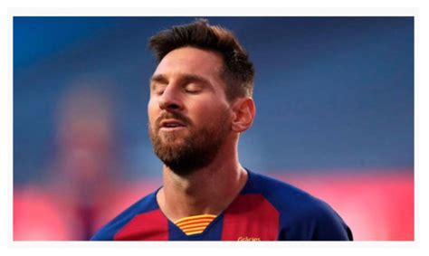 Lionel Messi Wants To Leave Barcelona 10 Top Trending