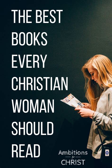 The Best Books Every Christian Woman Should Read Artofit