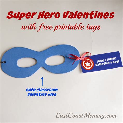 East Coast Mommy Super Hero Valentine With Free Printable Template
