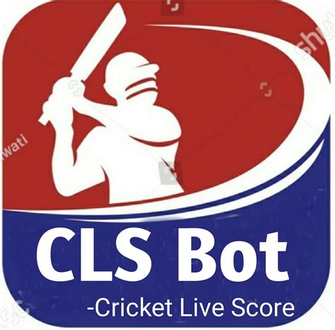 Cls Bot Cricket Live Score