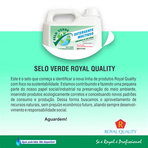Selo Verde Royal Quality Royal Quality