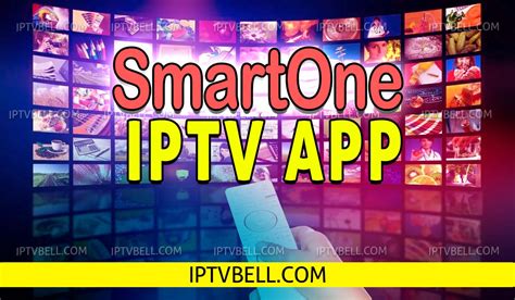 Smartone Iptv App The Best Iptv Player For Smart Tv