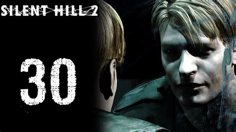 Silent Hill 2 Hd The 2nd Run Playthrough Pt30 How Do You Stop Him