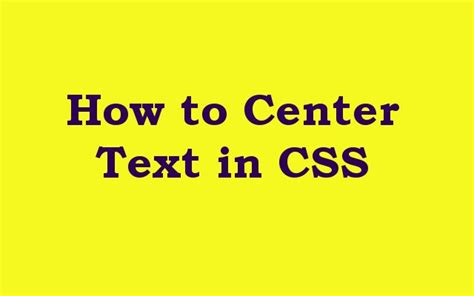 How To Center Text In Css Geekscoders