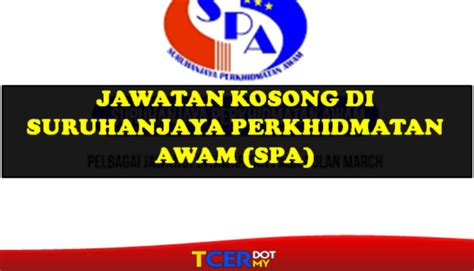 Pihak suruhanjaya perkhidmatan awam (spa) telah menyediakan platform khas bagi permohonan kerja di pendaftaran pekerjaan dalam perkhidmatan awam (spa8i). Jawatan Kosong Di Suruhanjaya Perkhidmatan Awam Malaysia ...