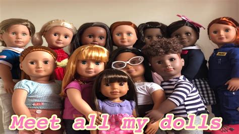 All Of My Our Generation Dolls Youtube