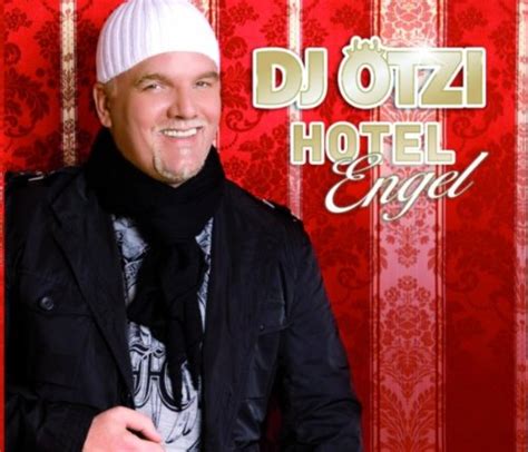 Dj Ötzi Hotel Engel Rautemusik Fm