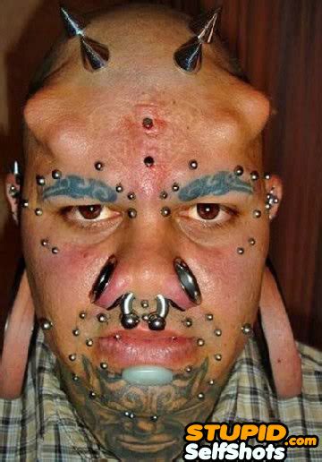 Face Modifications Gone Wrong Self Shot Stupid Self Shots