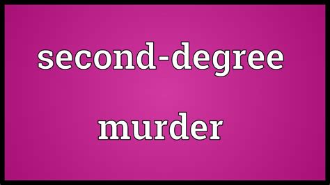 What Does 1st Degree Murders Mean