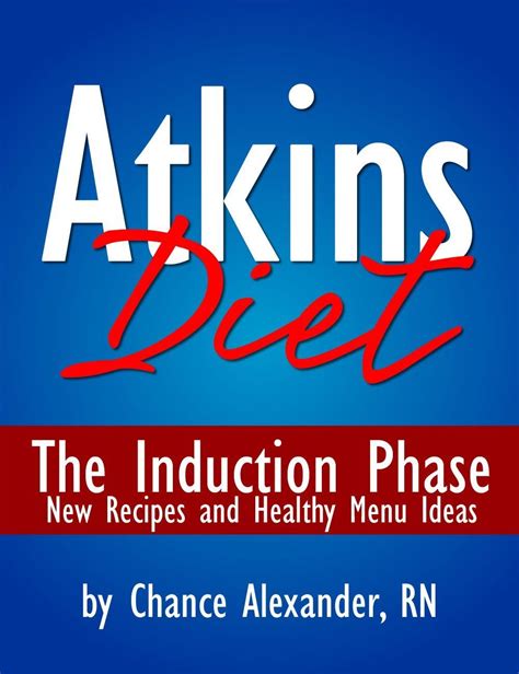Atkins 20® phase 1, also known as induction, is designed to jumpstart your weight loss. Atkins Diet The Induction Phase New Recipes Healthy Menu ...