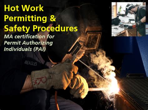 Ma State Pai Certification For Hot Work Safety Safety