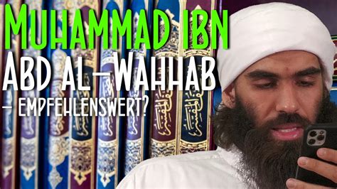 Muhammad Ibn Abd Al Wahhab Empfehlenswert Ibrahim Al Azzazi Youtube