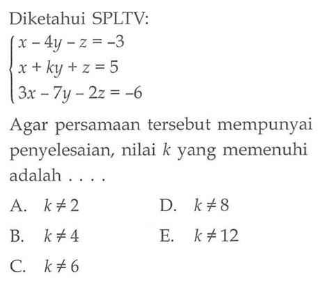 diketahui spltv x 4y 2 3 x ky z 5 3x 7y