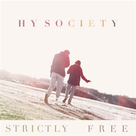 Hysociety Strictly Free Ep Lyrics And Tracklist Genius