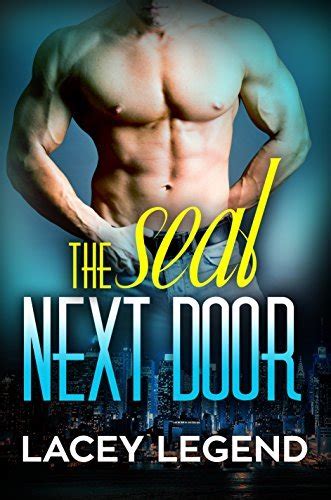 The Seal Next Door Hunks Next Door Book By Lacey Legend Goodreads