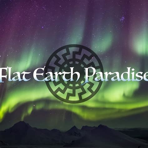 Flat Earth Paradise Youtube