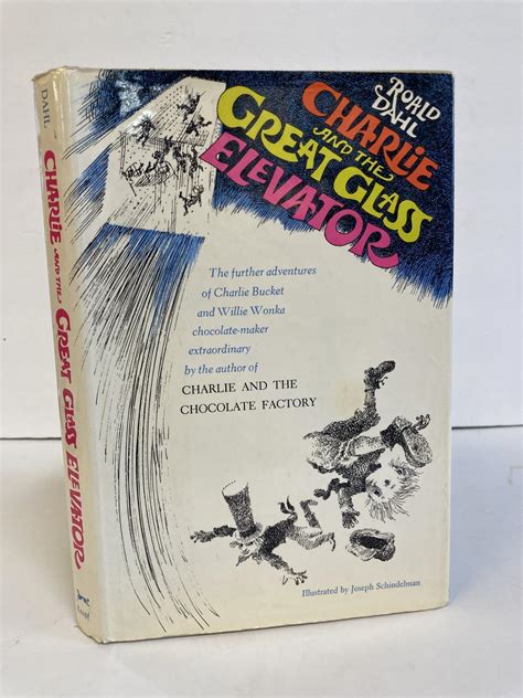 CHARLIE AND THE GREAT GLASS ELEVATOR | Roald Dahl, Joseph Schindelman