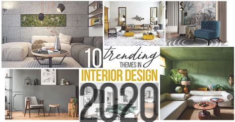 10 Trending Themes In Interior Design In 2020 Rtf Rethinking The Future