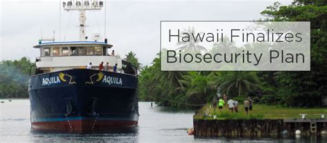 Island Conservation Hawaii Biosecurity Plan Finalized Island Conservation