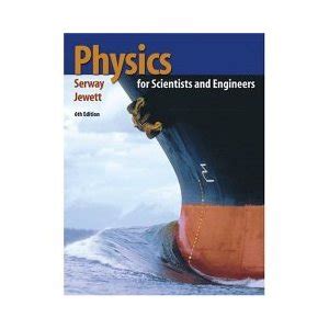 physics: Physics for Scientists and Engineers - 6th edition by Serway ...