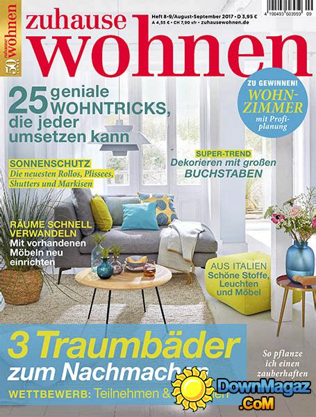 12 tipps, wie sie in den eigenen vier wänden entspannt bleiben. Zuhause Wohnen - 08/09 2017 » Download PDF magazines ...