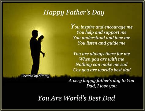 They're so many times in my life when i didn't really know who i was or what to do but you were always there to help me and be there for me. You Are World's Best Dad. Free From Daddy's Girl eCards ...