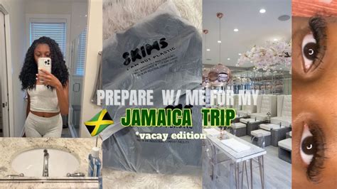 Prepare With Me For My Trip To Jamaica🇯🇲 Youtube