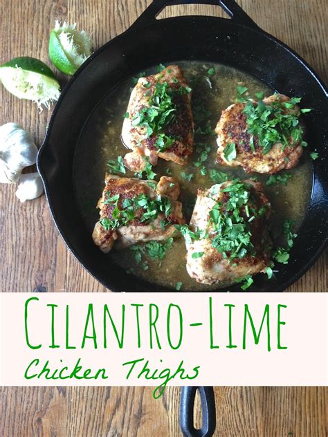 Boneless chicken thighs take on amazing cilantro and lime flavor in this simple, yet delicious stovetop chicken recipe. Katie Leipprandt: Cilantro-Lime Chicken Thighs