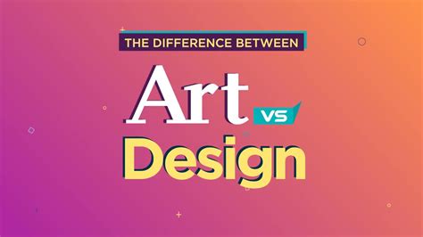 The Difference Between Arts Vs Design Youtube