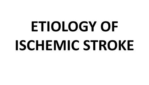 Solution Etiology Of Ischemic Stroke Studypool