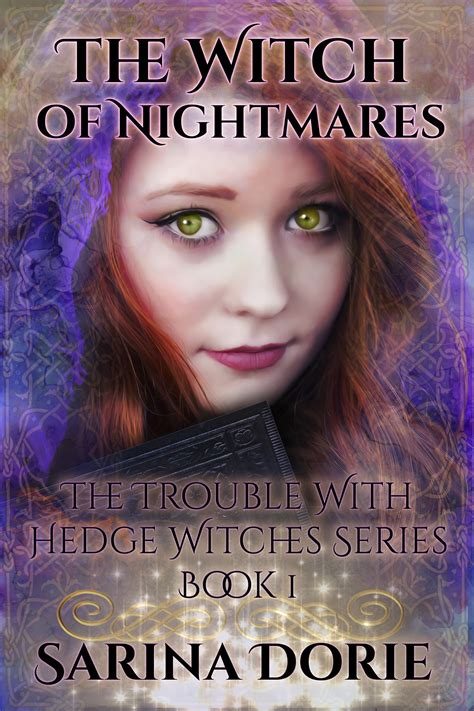The Trouble With Hedge Witches Series Sarina Dorie