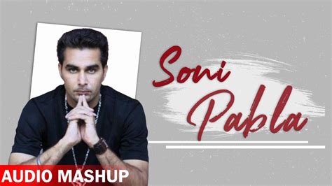 Soni Pabla Audio Mashup Latest Punjabi Songs 2020 Planet Recordz